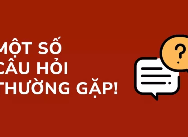 Câu hỏi thường gặp